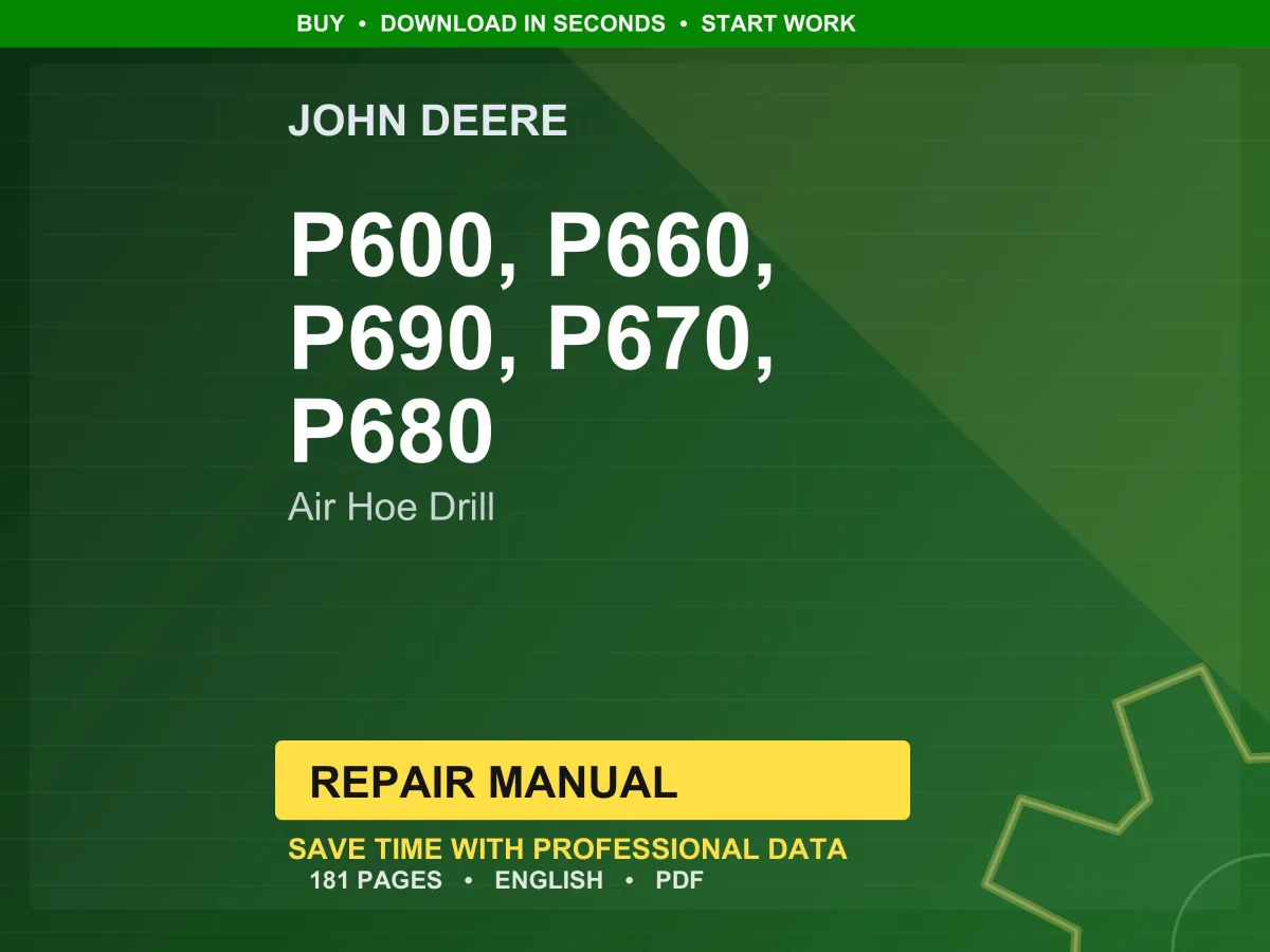 John Deere P600, P660, P690, P670, P680 Air Hoe Drill Repair Manual Pdf | Service Workshop | Instant Download
