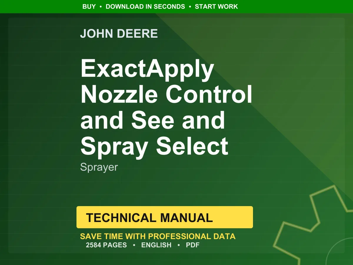 John Deere Exactapply Nozzle Control And See And Spray Select Sprayer Technical Manual PDF | Instant Download