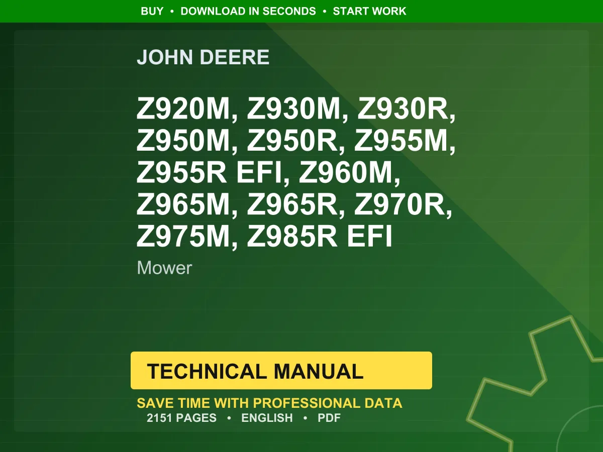 John Deere Z920m Z930m Z930r Z950m Z950r Z955m Z955r Z960m Z965m Z965r Z970r Z975m Z985r Efi Mower Technical Manual PDF | Instant Download cover
