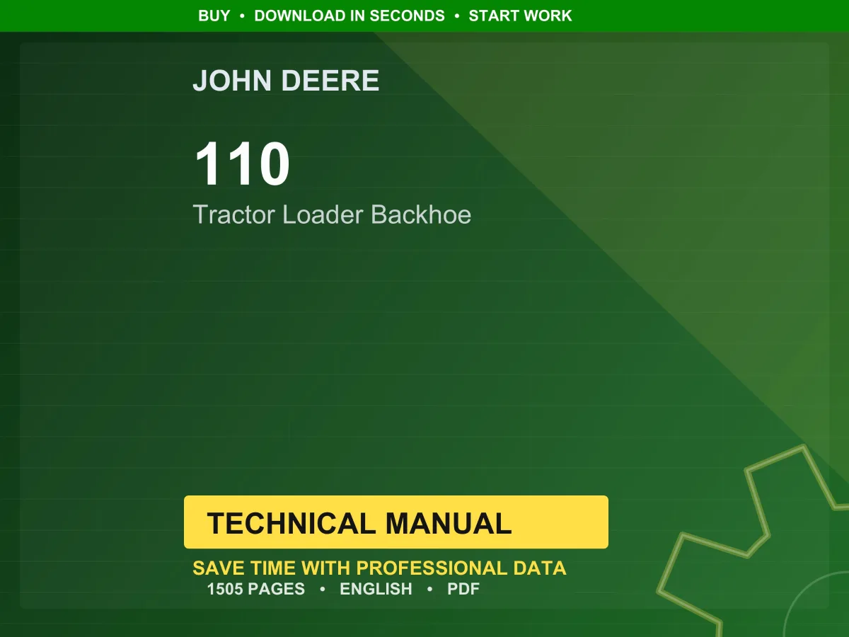 John Deere 110 Tractor Loader Backhoe Technical Manual PDF | Instant Download