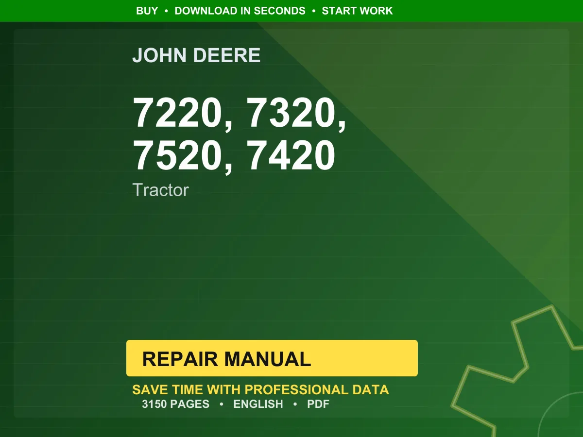 John Deere 7220, 7320, 7520, 7420 Tractor Repair Manual PDF | Service Workshop | Instant Download