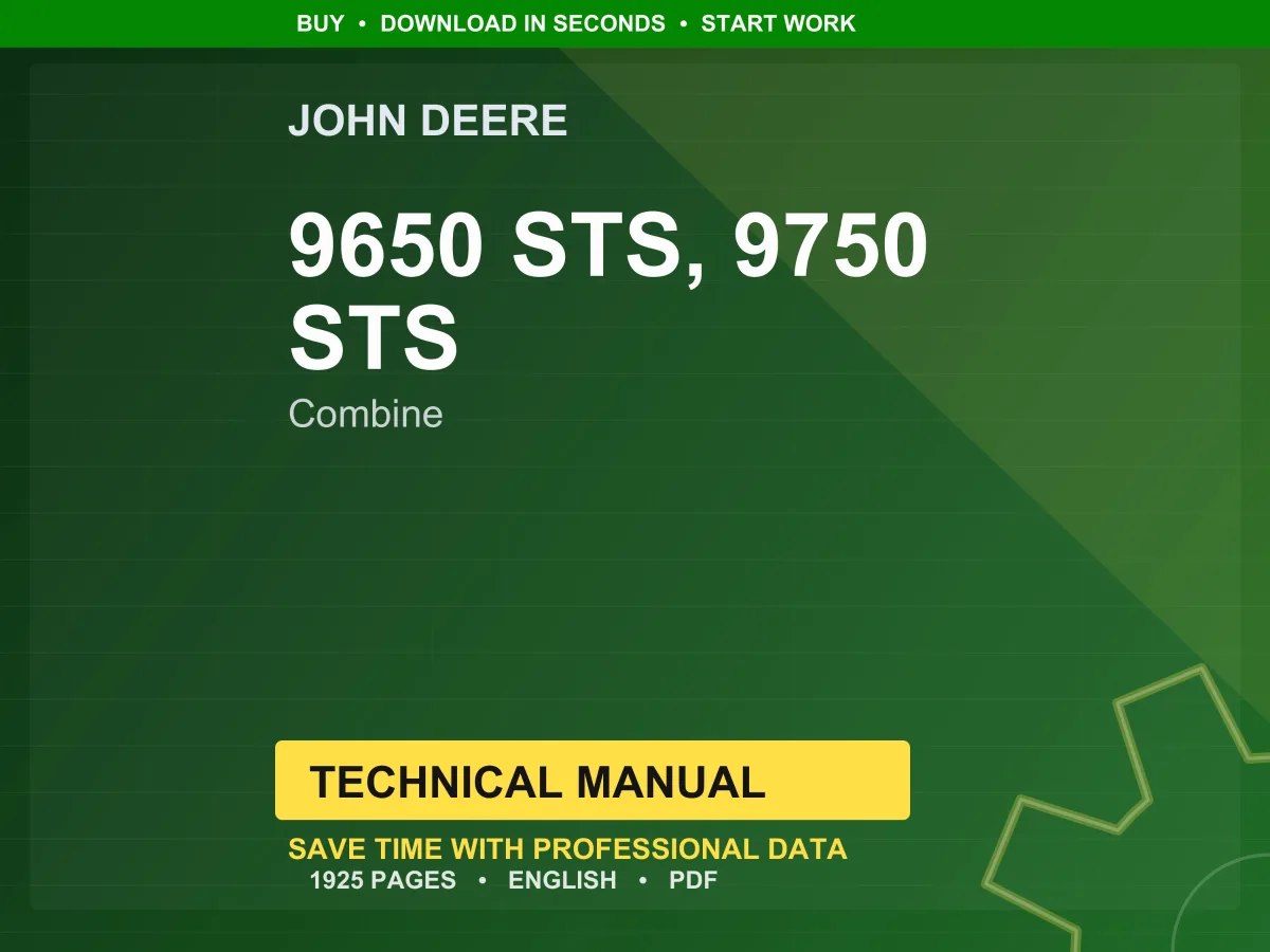 John Deere 9650 Sts, 9750 Sts Combine Technical Manual PDF | Instant Download