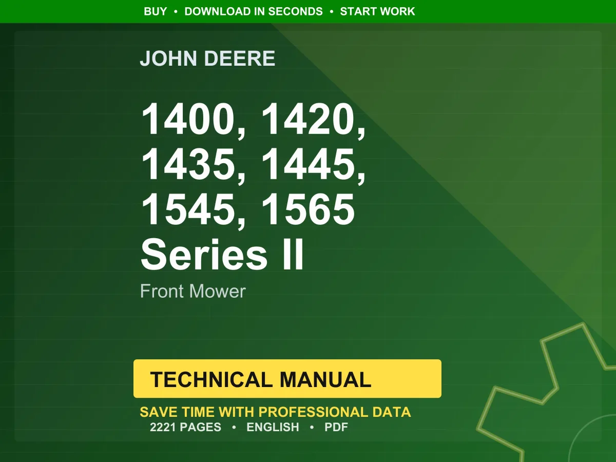 John Deere 1400, 1420, 1435, 1445, 1545, 1565 Series Ii Front Mower Technical Manual PDF | Instant Download