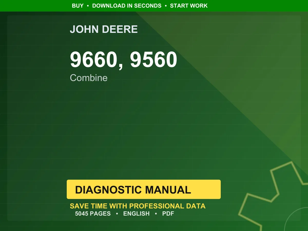 John Deere 9660, 9560 Combine Diagnostic Manual PDF | Instant Download