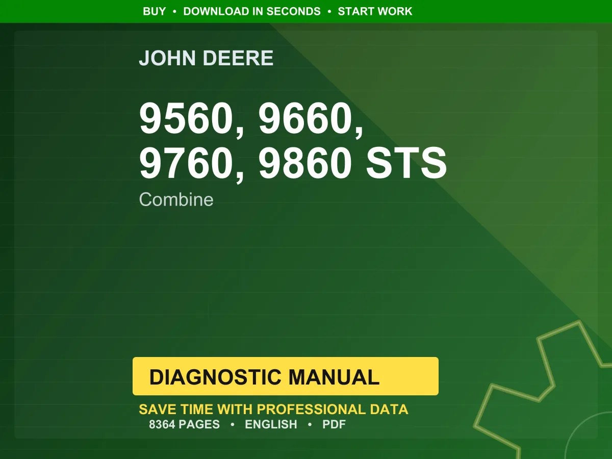 John Deere 9560, 9660, 9760, 9860 Sts Combine Diagnostic Manual PDF | Instant Download