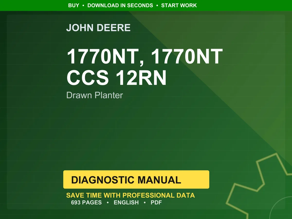 John Deere 1770Nt, 1770Nt Ccs 12Rn Drawn Planter Diagnostic Manual PDF | Instant Download