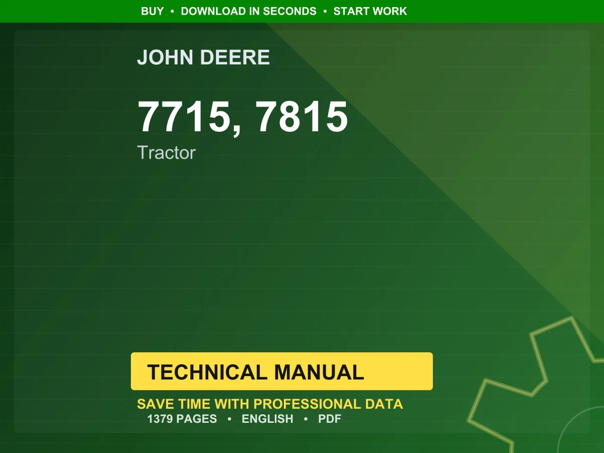 John Deere 7715, 7815 Tractor Technical Manual Service PDF Workshop Download
