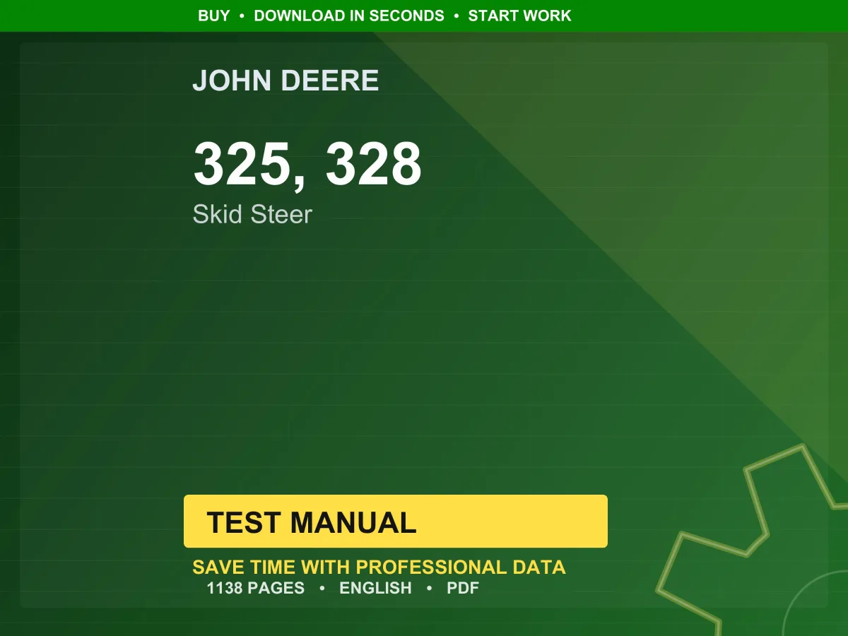 John Deere 325, 328 Skid Steer Test Manual PDF | Instant Download