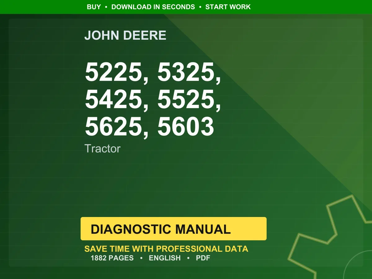 John Deere 5225, 5325, 5425, 5525, 5625, 5603 Tractor Diagnostic Manual PDF | Instant Download