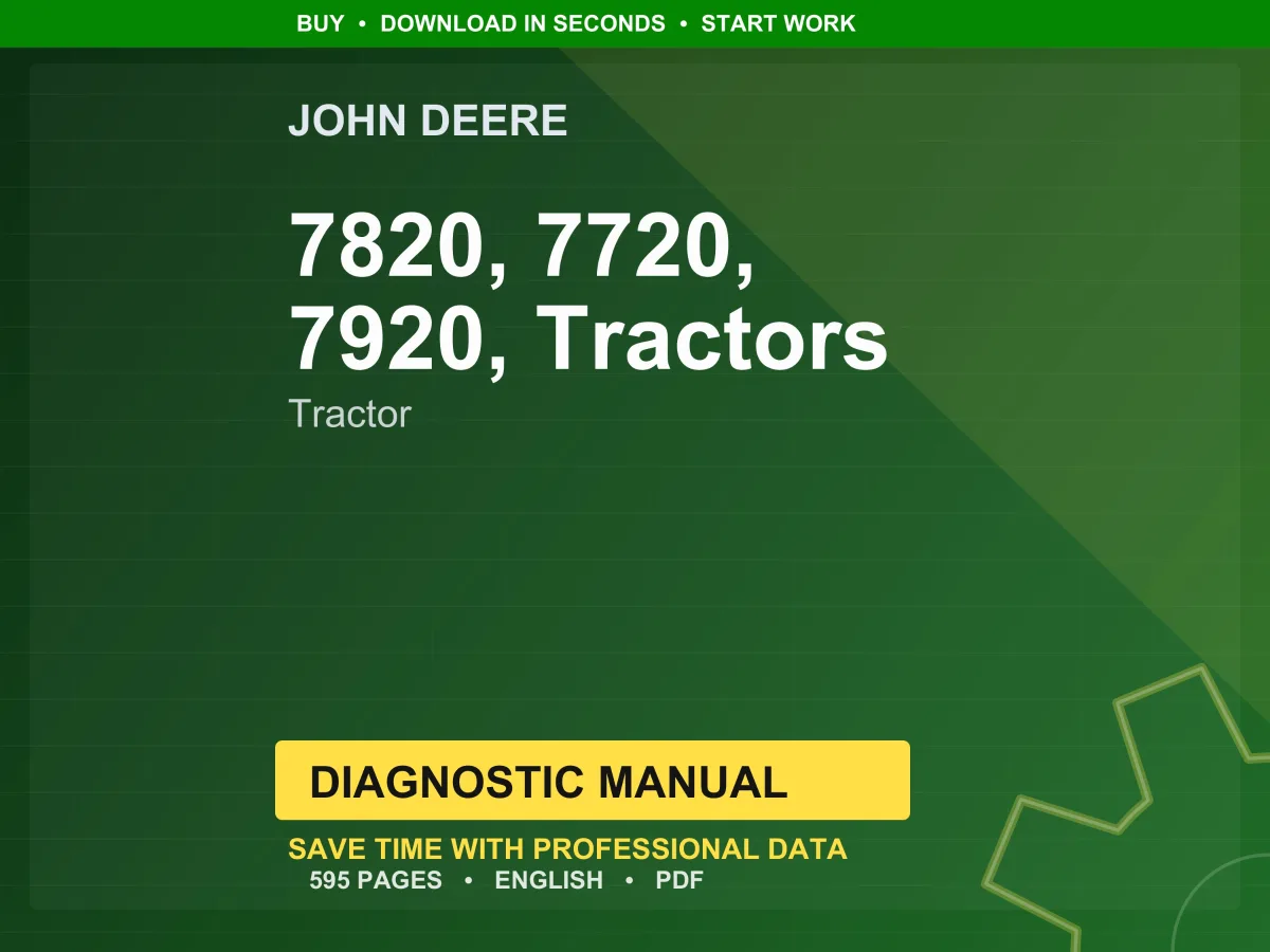 John Deere 7820, 7720, 7920, Tractors Tractor Diagnostic Manual PDF | Instant Download