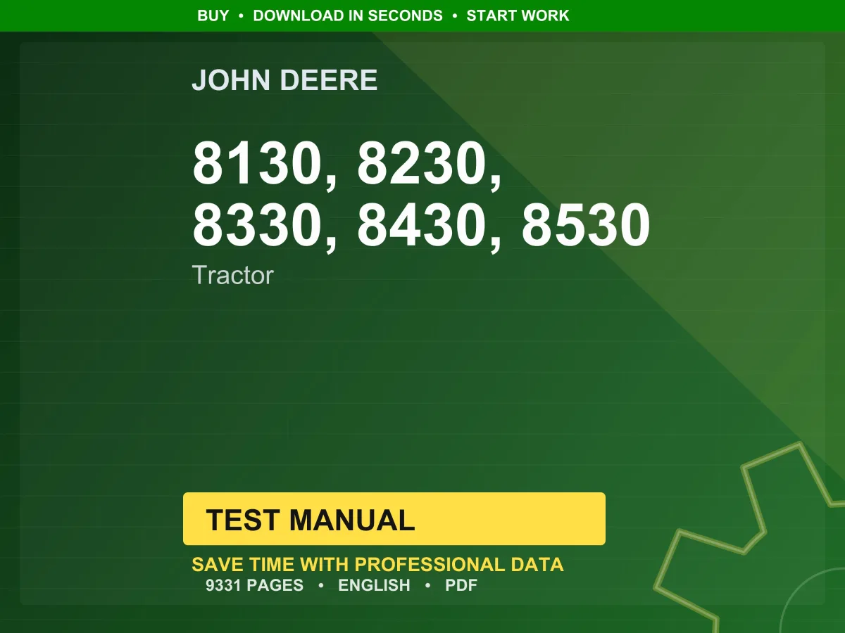 John Deere 8130, 8230, 8330, 8430, 8530 Tractor Test Manual PDF | Instant Download