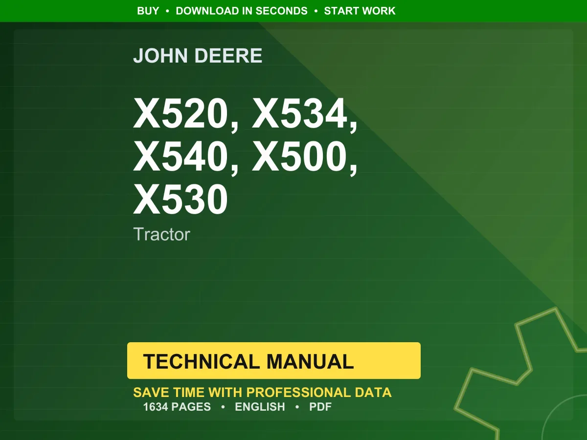 John Deere X520, X534, X540, X500, X530 Tractor Technical Manual Service PDF Workshop Download