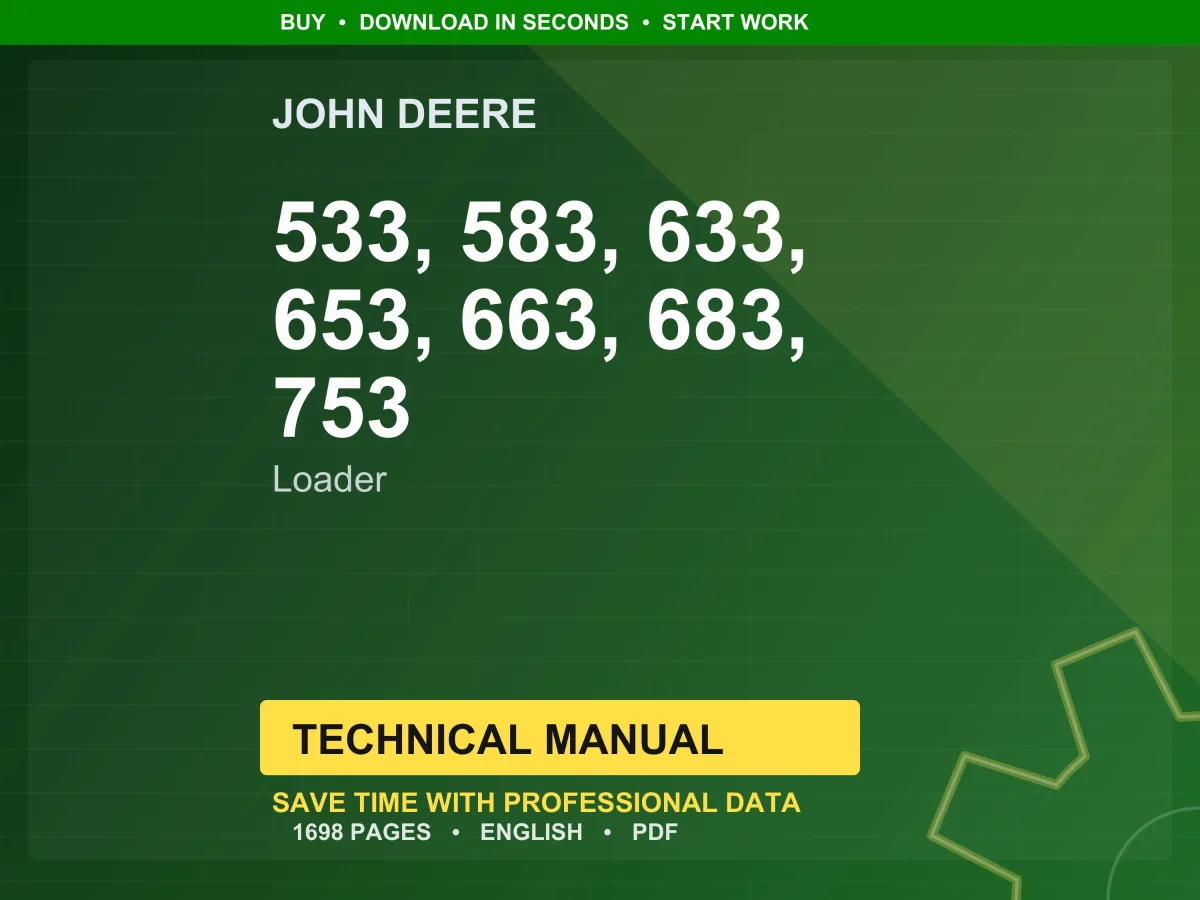 John Deere 533, 583, 633, 653, 663, 683, 753 Loader Technical Manual Service PDF Workshop Download
