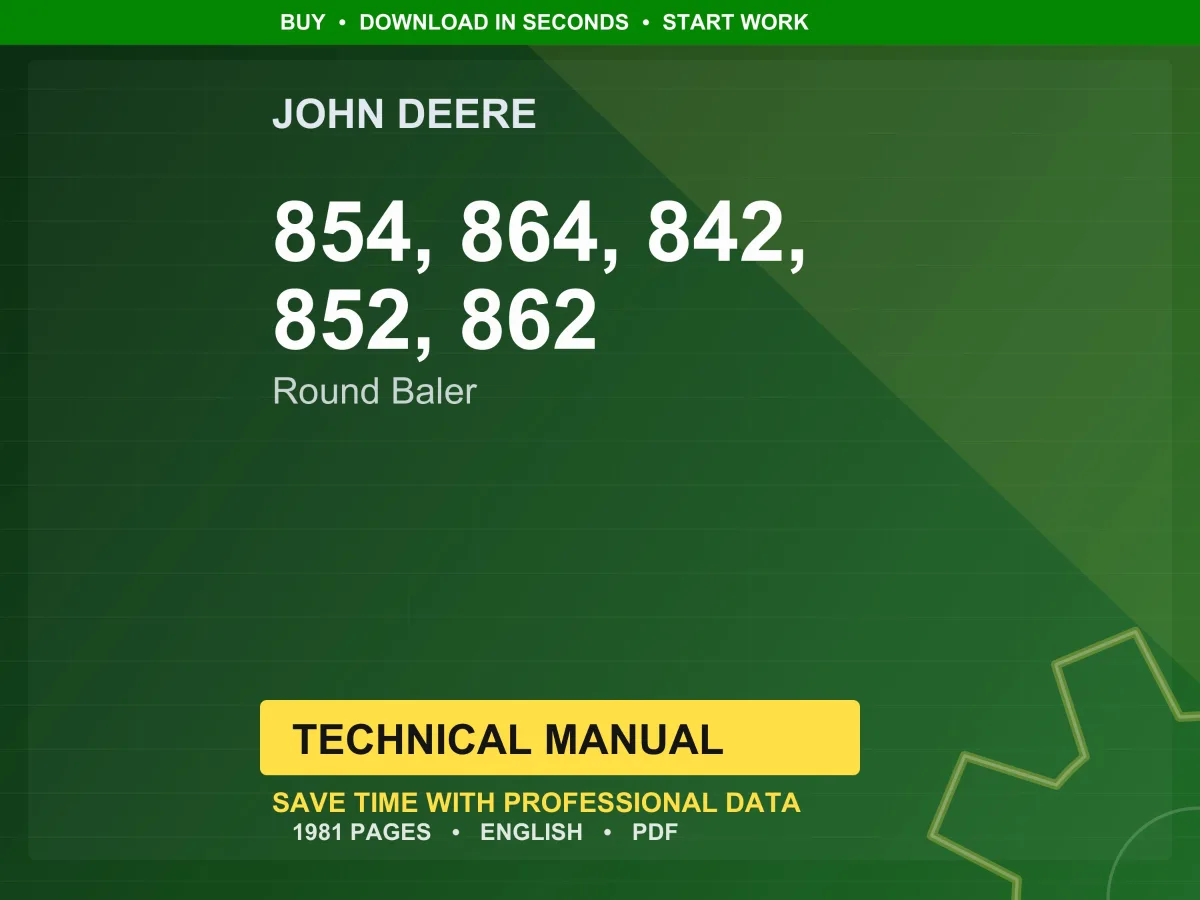 John Deere 854, 864, 842, 852, 862 Round Baler Technical Manual Service PDF Workshop Download