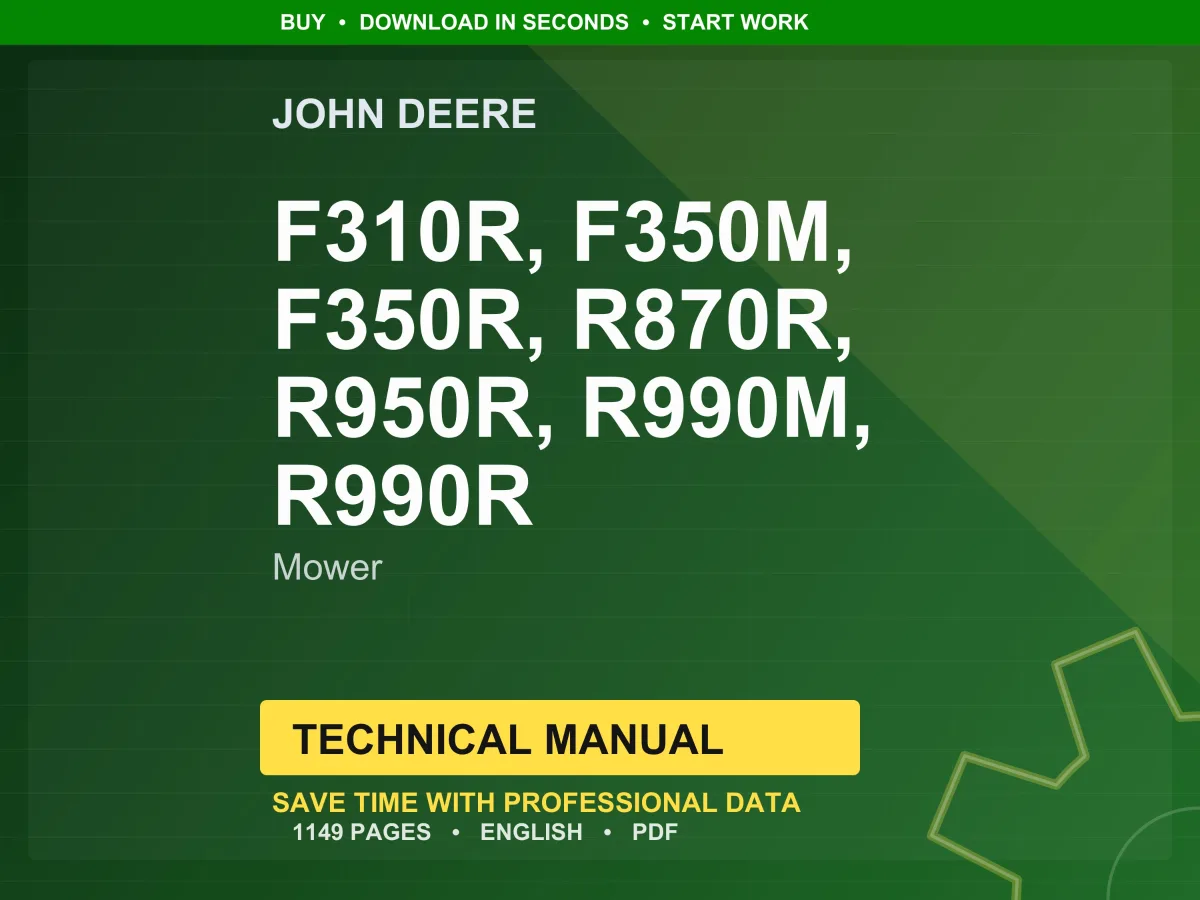 John Deere F310r, F350m, F350r, R870r, R950r, R990m, R990r Mower Technical Manual Service PDF Workshop Download cover