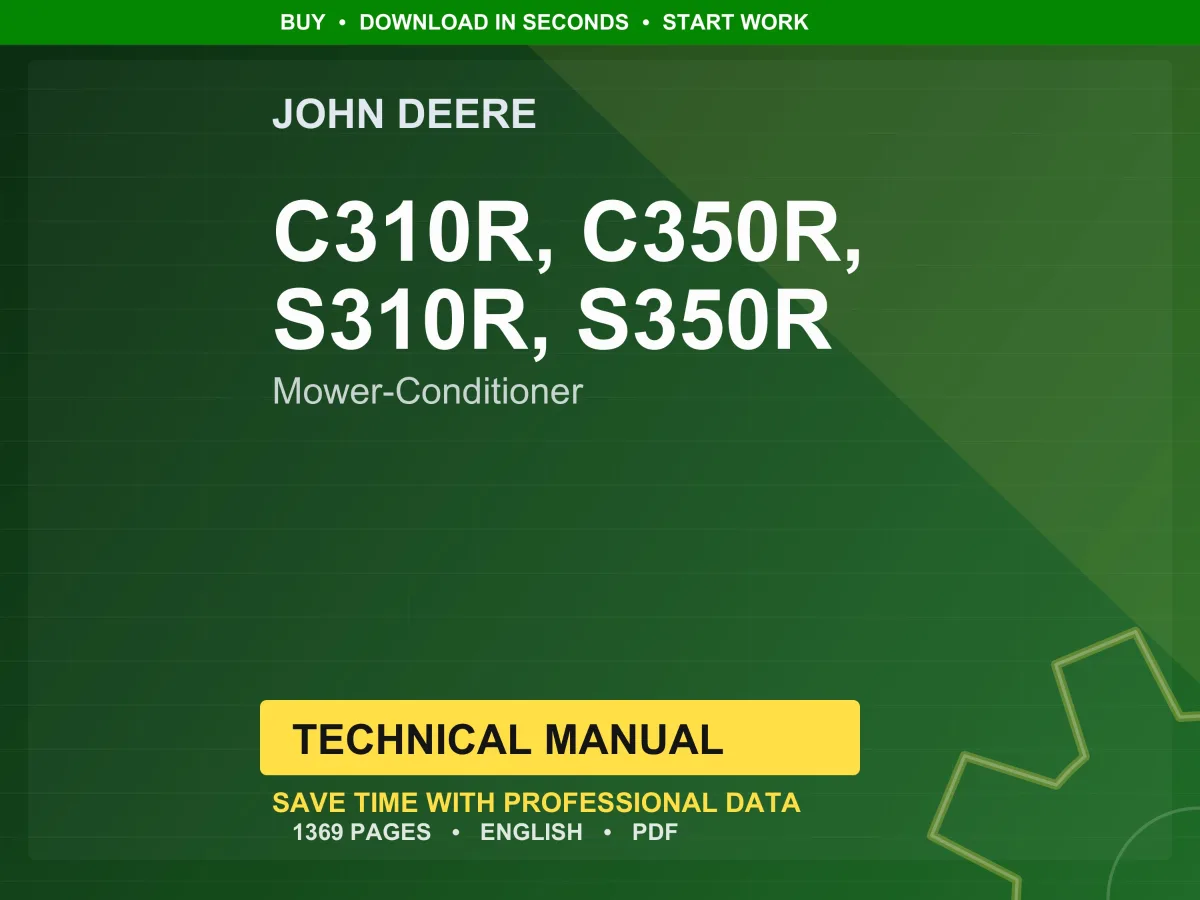 John Deere C310r, C350r, S310r, S350r Mower-Conditioner Technical Manual Service PDF Workshop Download