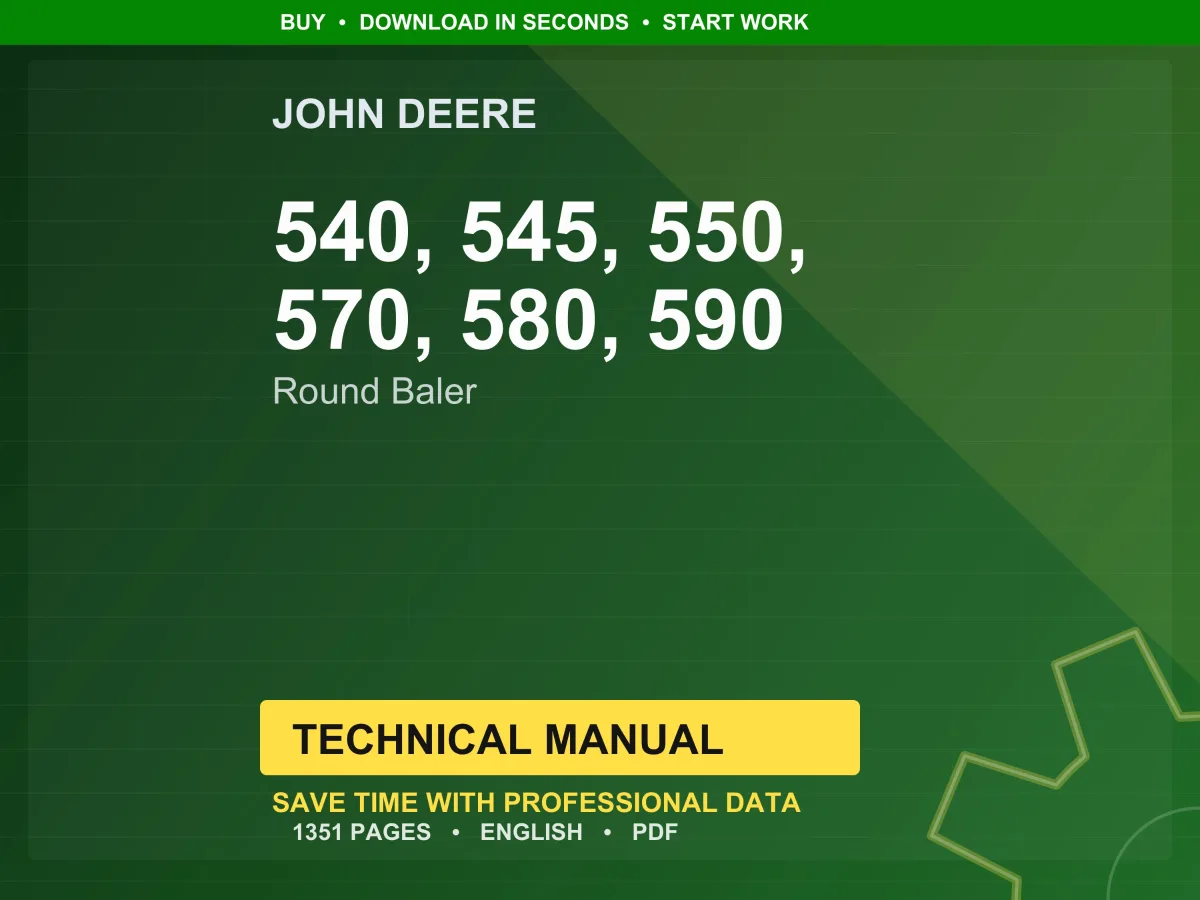 John Deere 540, 545, 550, 570, 580, 590 Round Baler Technical Manual Service PDF Workshop Download