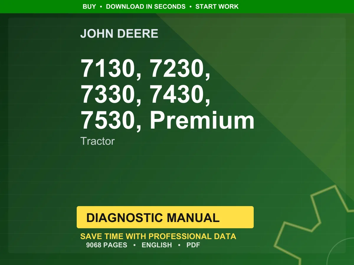 John Deere 7130, 7230, 7330, 7430, 7530, Premium Tractor Diagnostic Manual PDF | Instant Download