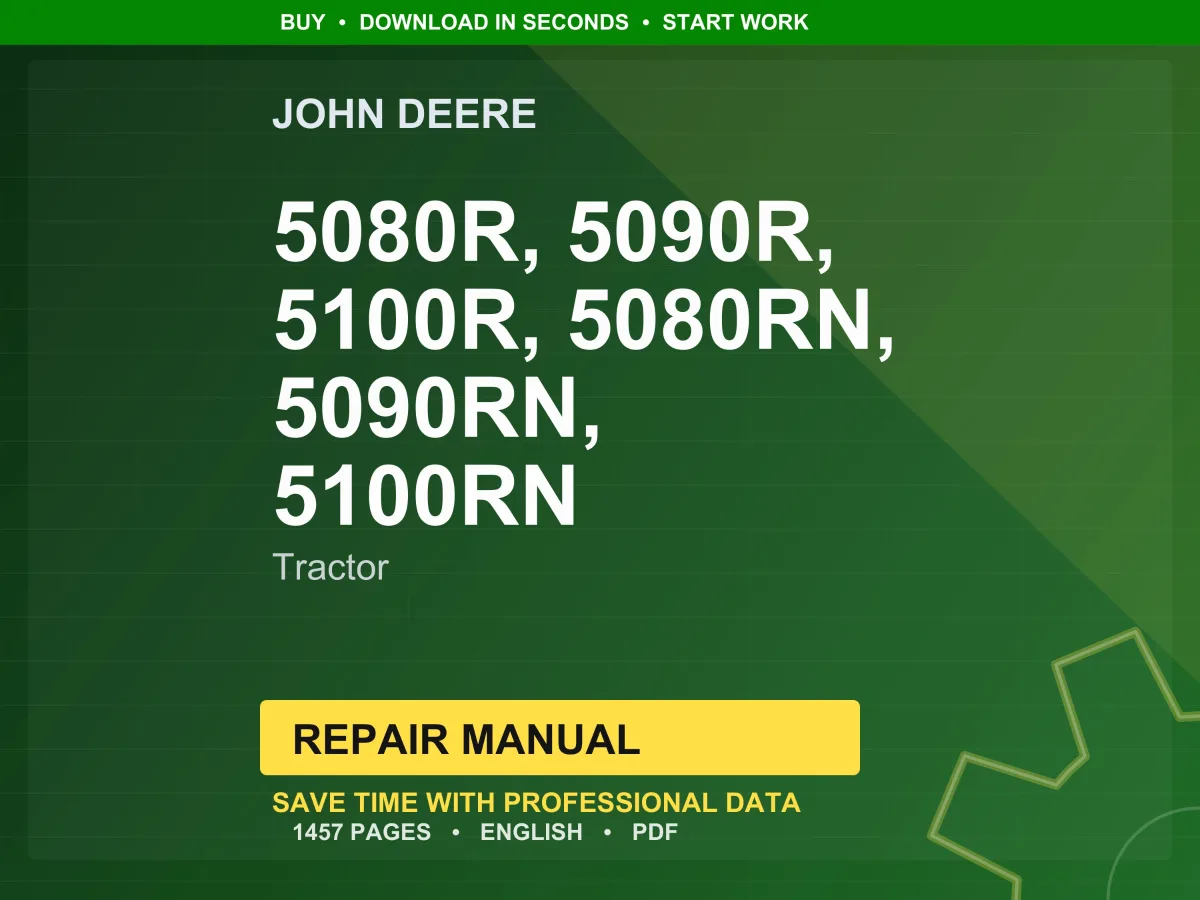 John Deere 5080R, 5090R, 5100R, 5080Rn, 5090Rn, 5100Rn Tractor Repair Manual Pdf | Service Workshop | Instant Download