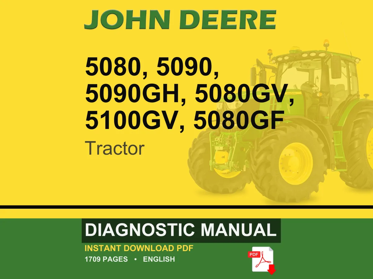 John Deere 5080, 5090, 5090Gh, 5080Gv, 5100Gv, 5080Gf Tractor Diagnostic Manual PDF | Instant Download