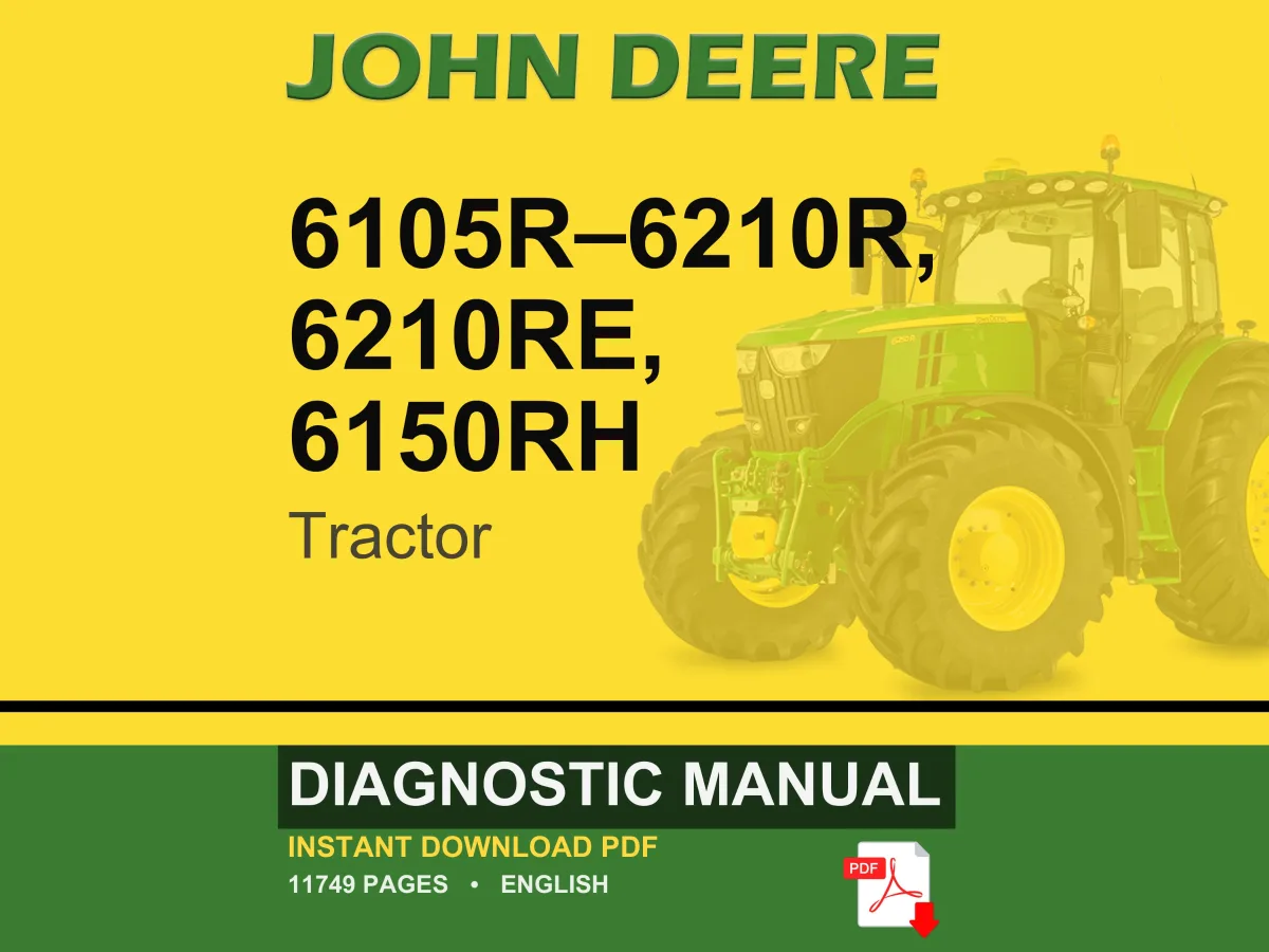 John Deere 6210R, 6130R, 6140R, 6150R, 6170R, 6190R, 6210Re, 6125R, 6115R, 6105R, 6150Rh (My12-14) Tractor Diagnostic Manual Pdf Download
