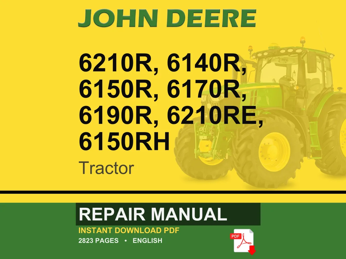 John Deere 6210R, 6140R, 6150R, 6170R, 6190R, 6210Re, 6150Rh (My12-14) Tractor Repair Manual Pdf | Service Workshop | Instant Download