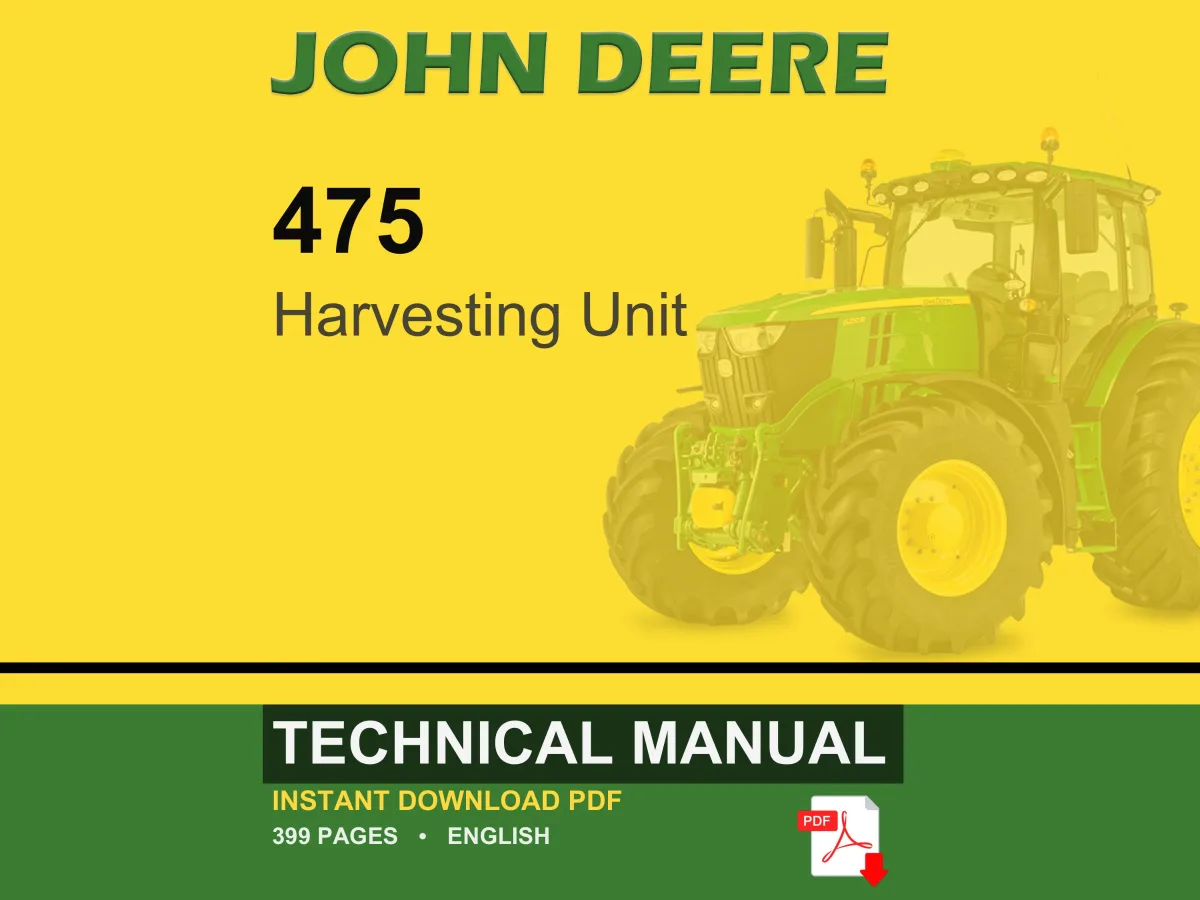 John Deere 475 Harvesting Unit Technical Manual PDF | Instant Download