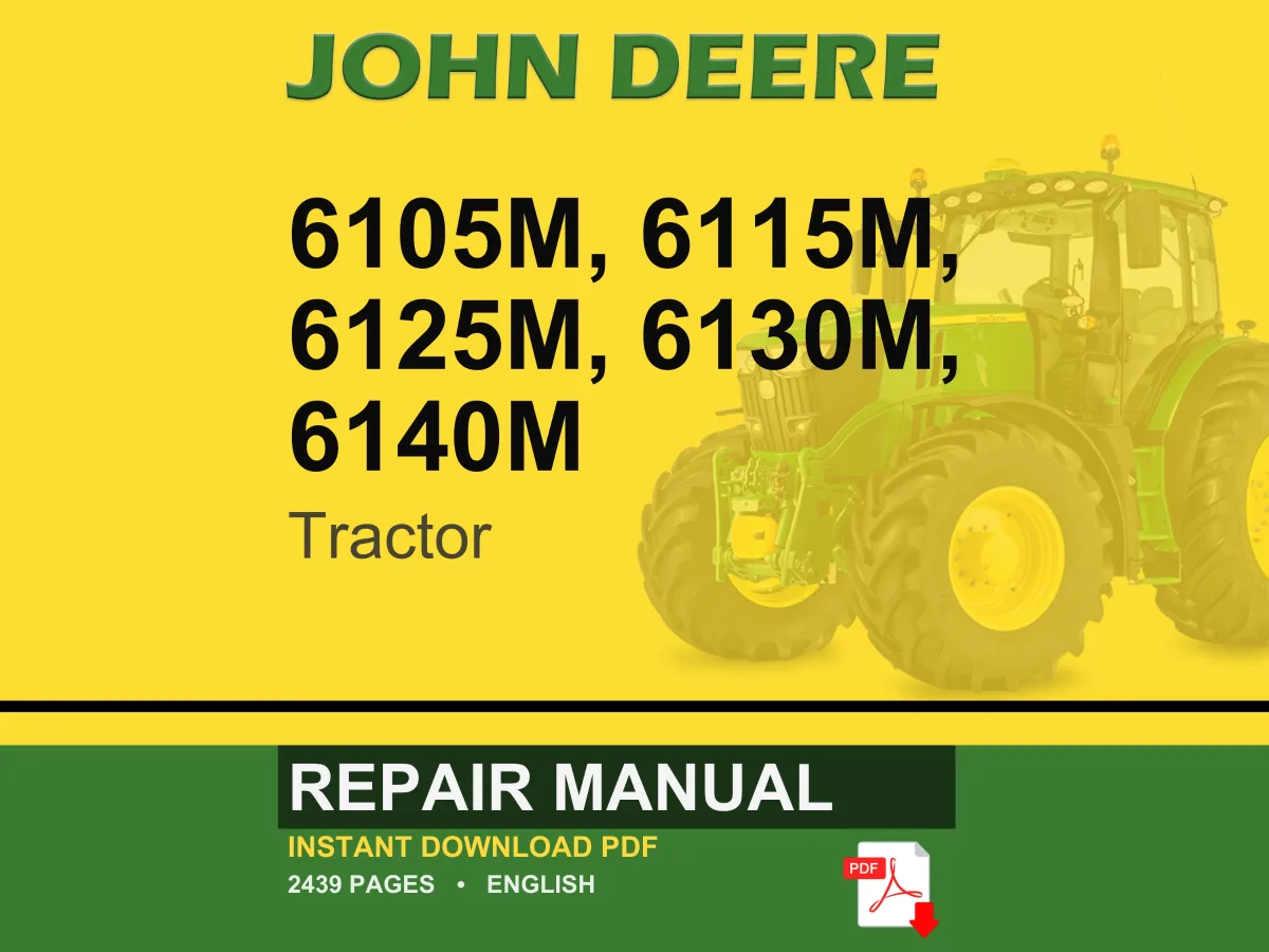 John Deere 6105M, 6115M, 6125M, 6130M, 6140M Tractor Repair Manual Pdf | Service Workshop | Instant Download