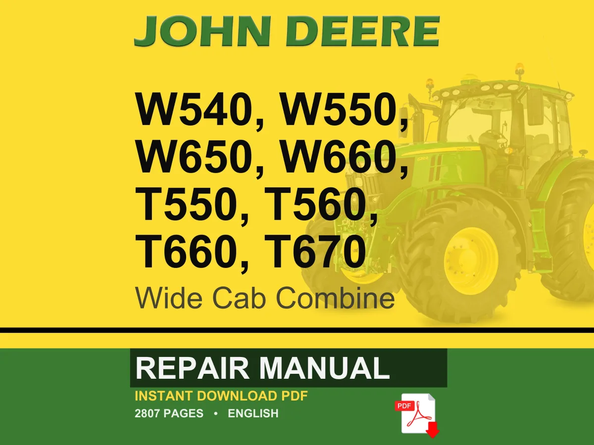 John Deere W540, W550, W650, W660, T550, T560, T660, T670 Wide Cab Combine Repair Manual Pdf | Service Workshop | Instant Download