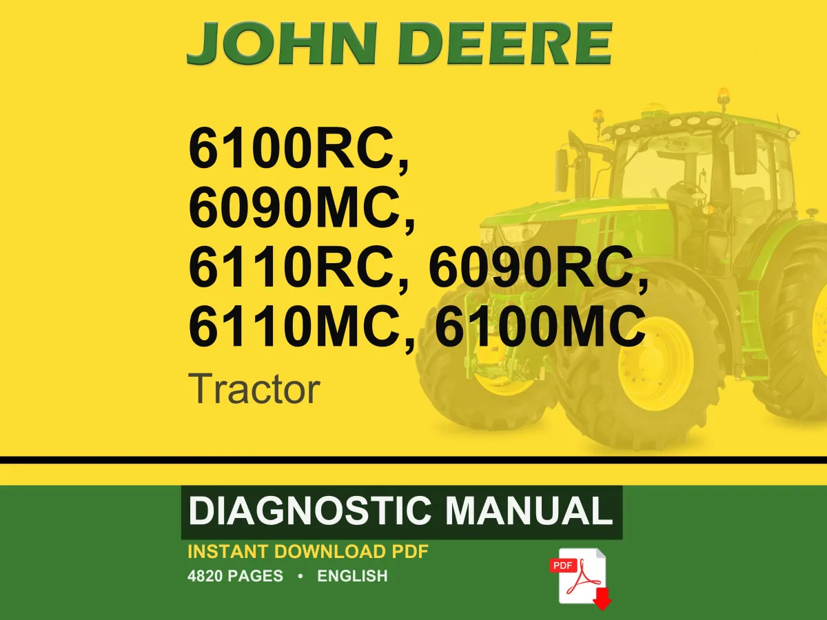 John Deere 6100Rc, 6090Mc, 6110Rc, 6090Rc, 6110Mc, 6100Mc Tractor Diagnostic Manual PDF | Instant Download