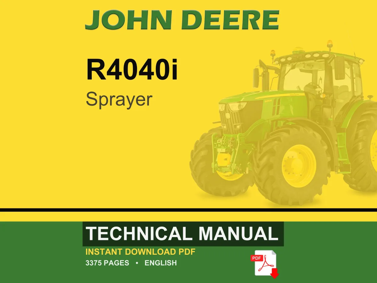 John Deere R4040i Sprayer Technical Manual PDF | Instant Download