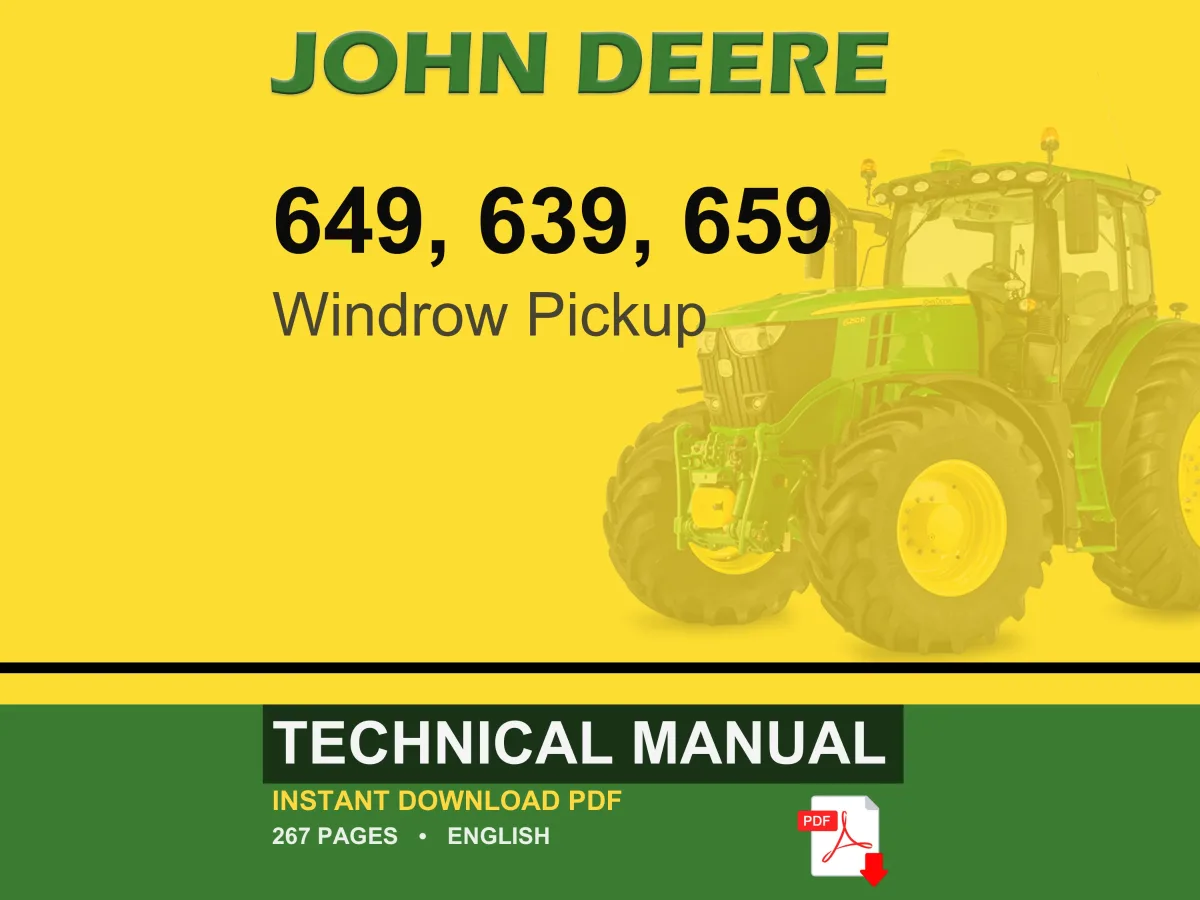 John Deere 649, 639, 659 Windrow Pickup Technical Manual PDF | Instant Download