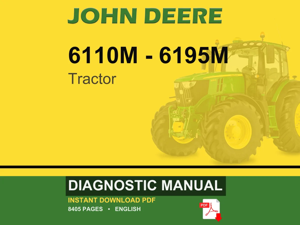 John Deere 6110M, 6120M, 6125M, 6130M, 6135M, 6140M, 6145M, 6155M, 6175M, 6195M Tractor Diagnostic Manual Pdf | Instant Download
