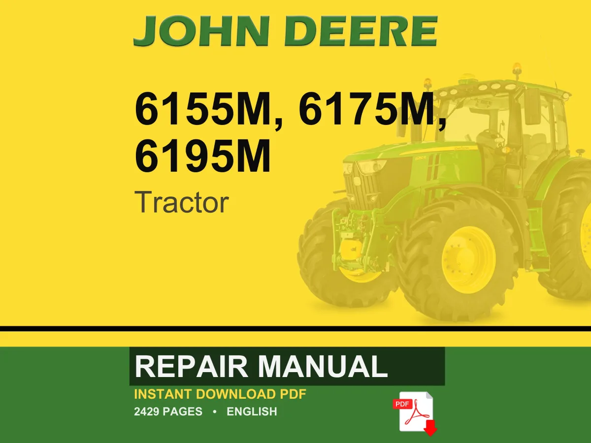 John Deere 6155M, 6175M, 6195M Tractor Repair Manual Pdf | Service Workshop | Instant Download