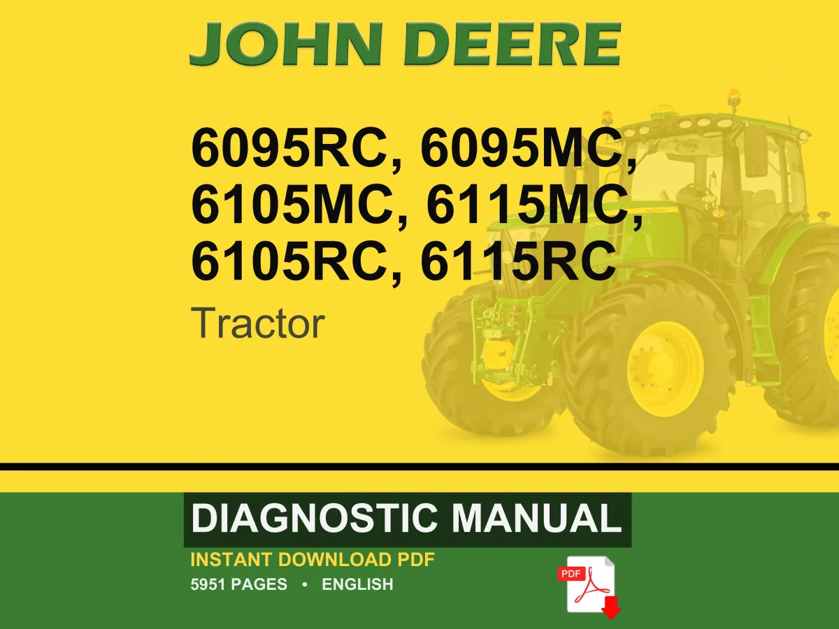 John Deere 6095Rc, 6095Mc, 6105Mc, 6115Mc, 6105Rc, 6115Rc Tractor Diagnostic Manual PDF | Instant Download