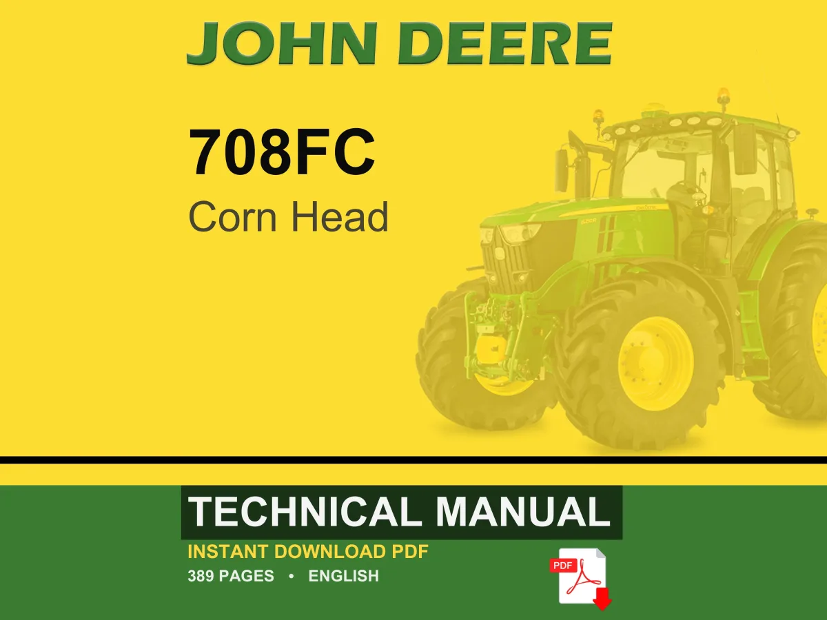 John Deere 708Fc Corn Head Technical Manual PDF | Instant Download