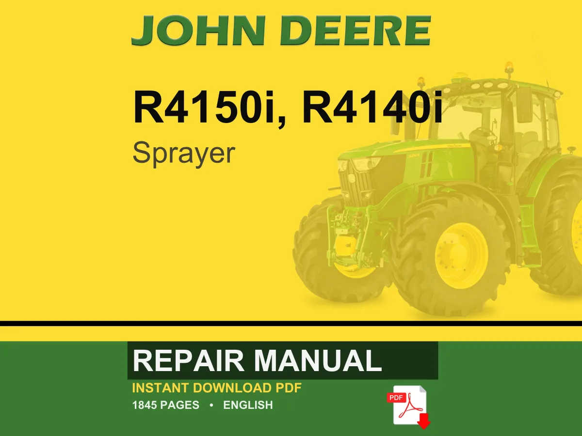 John Deere R4150i, R4140i Sprayer Repair Manual PDF | Service Workshop | Instant Download