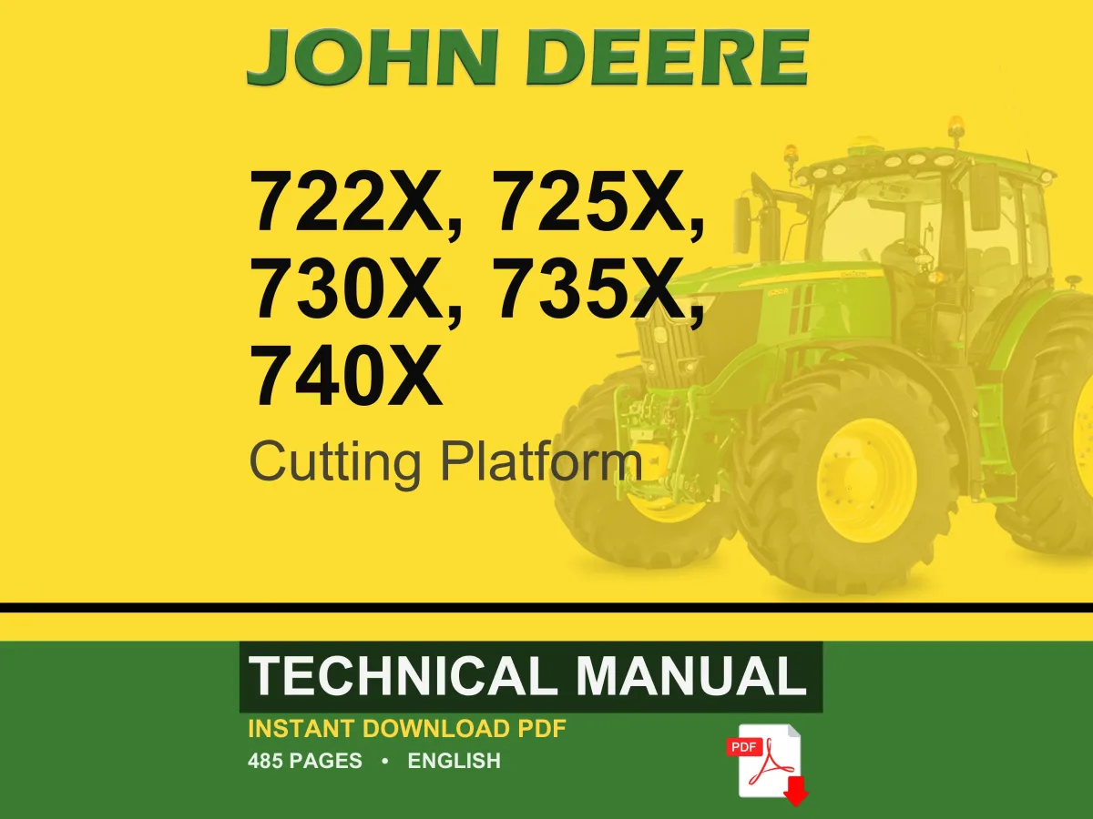 John Deere 722X, 725X, 730X, 735X, 740X Cutting Platform Technical Manual Pdf | Instant Download