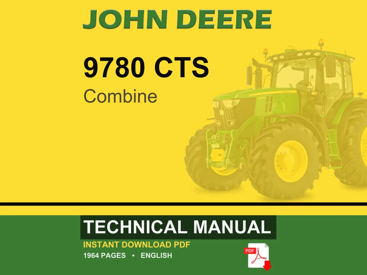 John Deere 9780 Cts Combine Technical Manual PDF | Instant Download