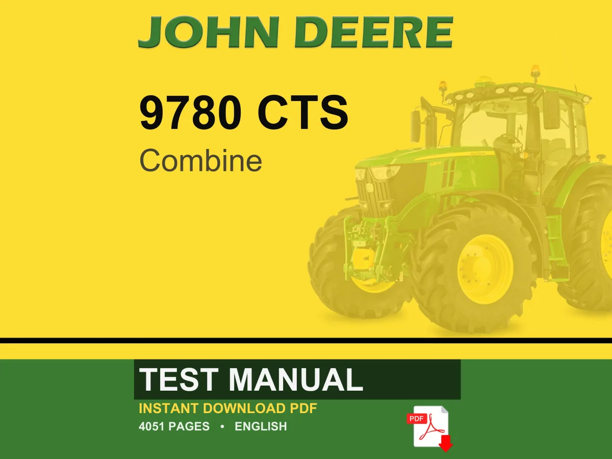 John Deere 9780 Cts Combine Test Manual PDF | Instant Download