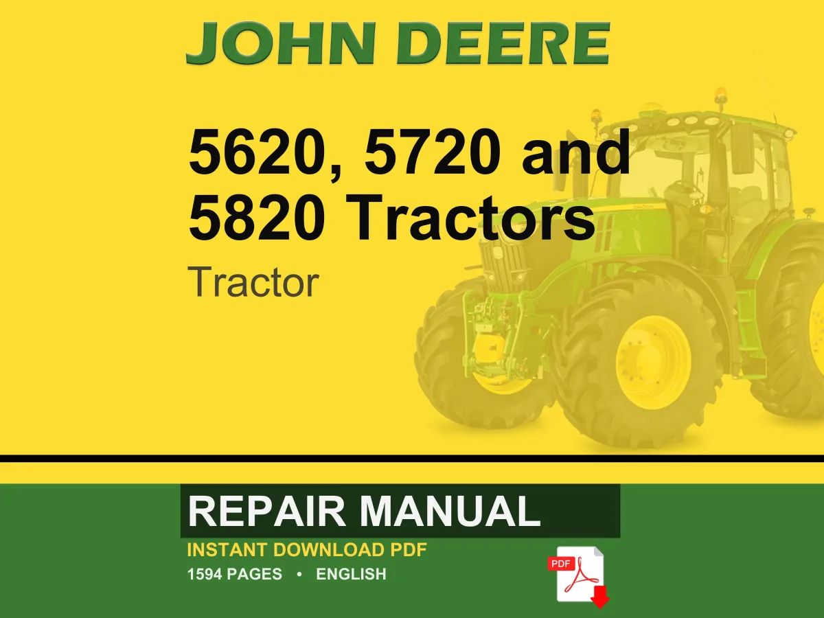 John Deere 5620, 5720 And 5820 Tractor Repair Manual PDF | Service Workshop | Instant Download