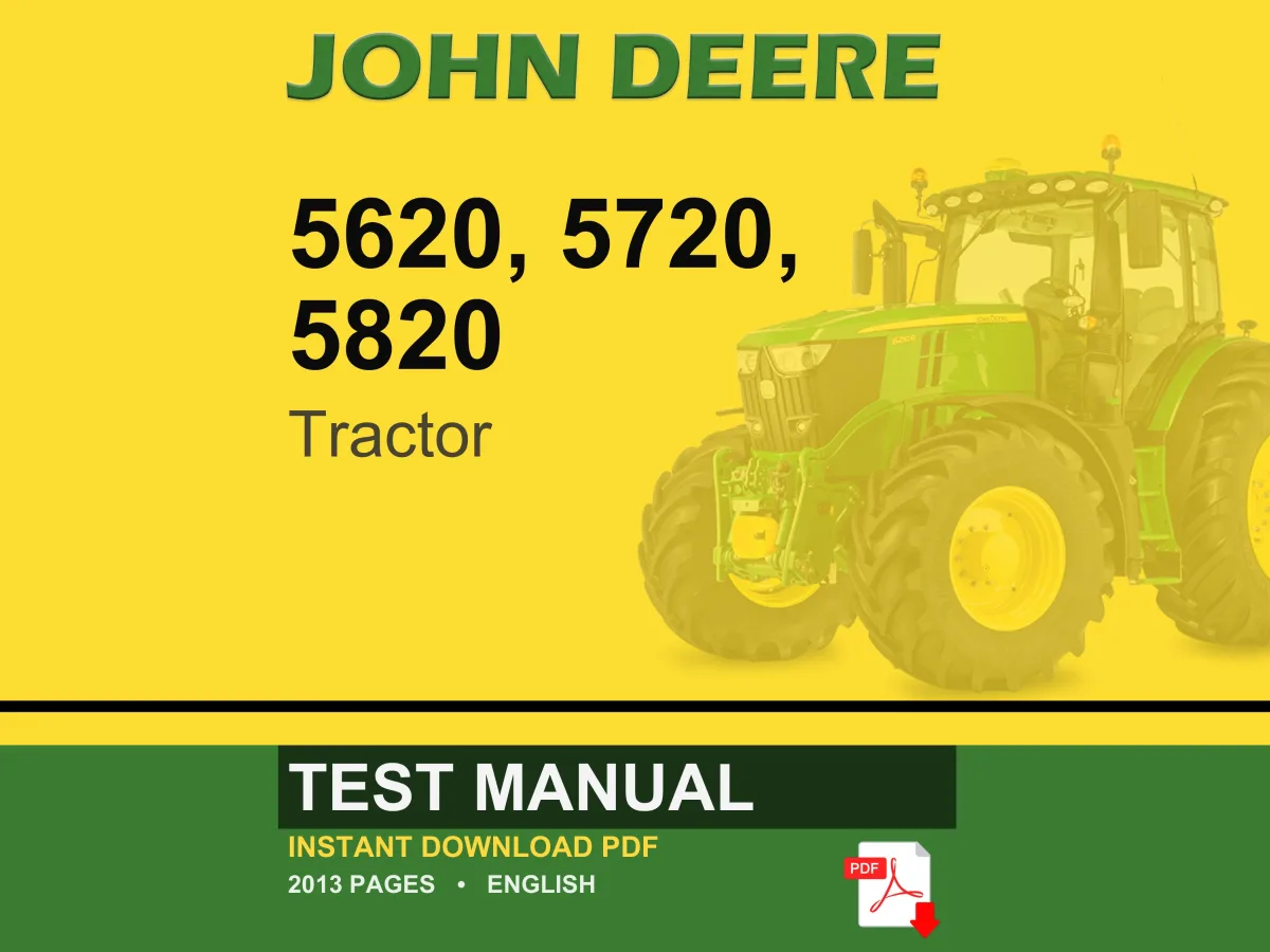 John Deere 5620, 5720, 5820 Tractor Test Manual PDF | Instant Download