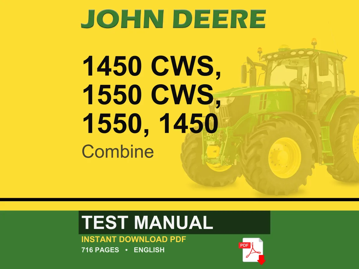 John Deere 1450 Cws, 1550 Cws, 1550, 1450 Combine Test Manual PDF | Instant Download