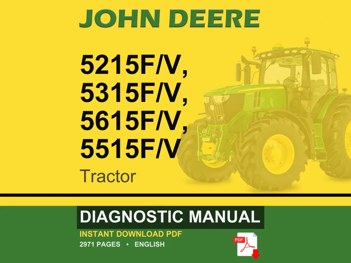 John Deere 5215F/V, 5315F/V, 5615F/V, 5515F/V Tractor Diagnostic Manual Pdf | Instant Download