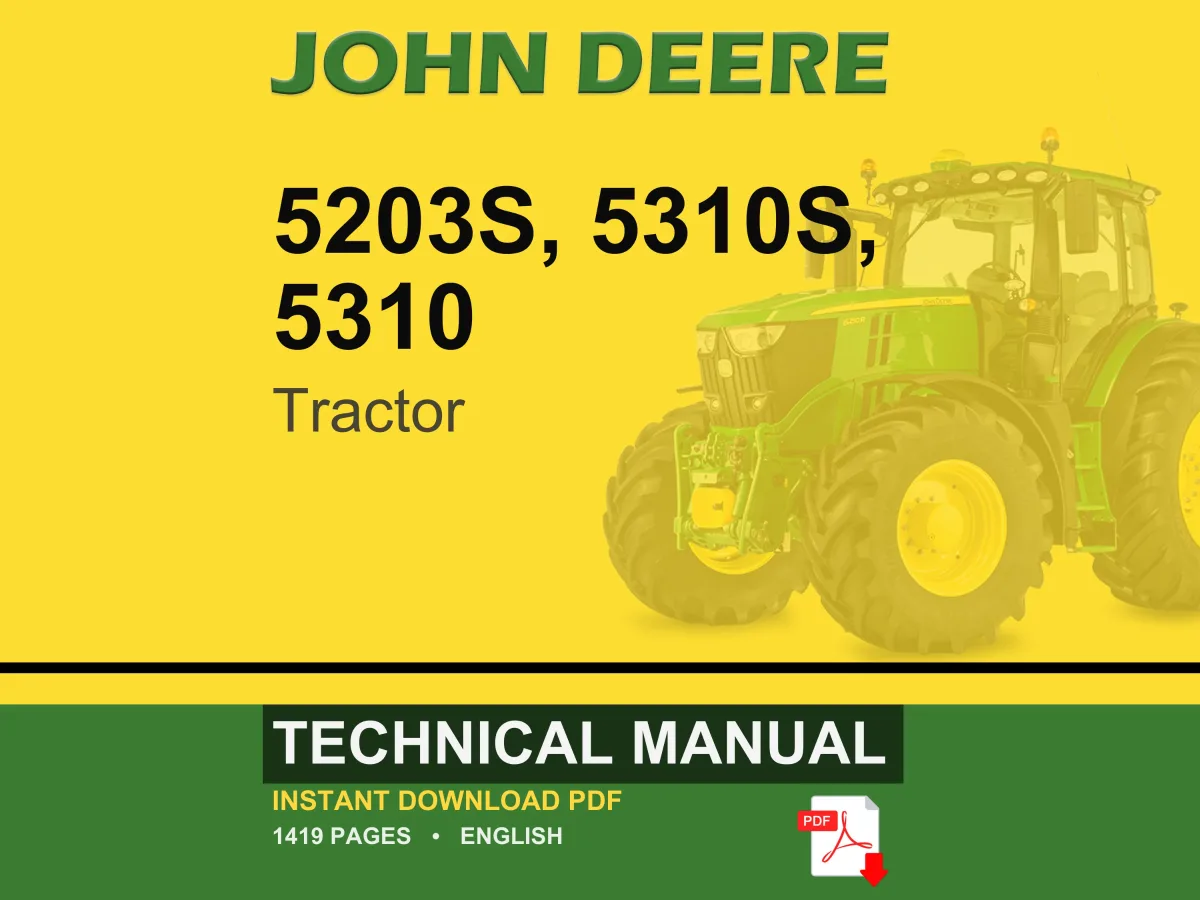 John Deere 5203S, 5310S, 5310 Tractor Technical Manual PDF | Instant Download