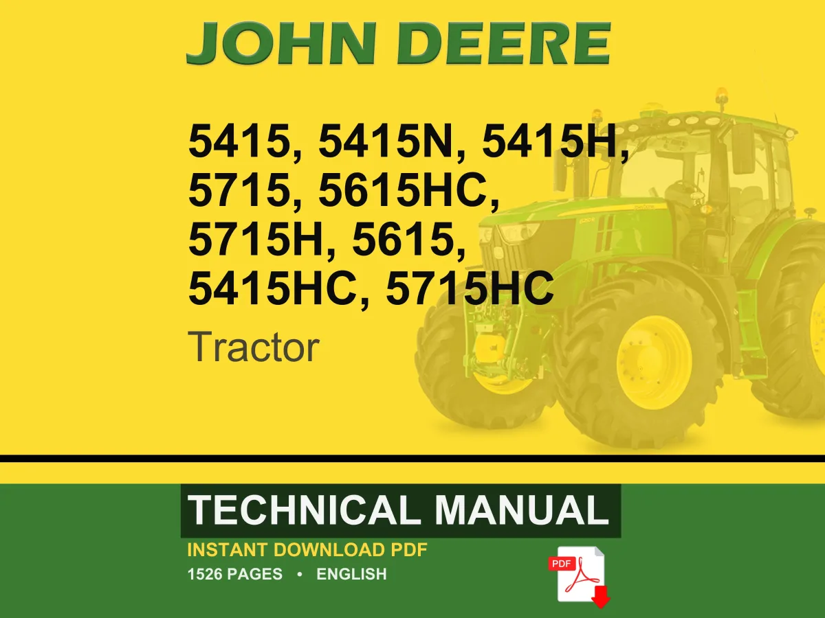 John Deere 5415, 5415N, 5415H, 5715, 5615Hc, 5715H, 5615, 5415Hc, 5715Hc Tractor Technical Manual Pdf | Instant Download