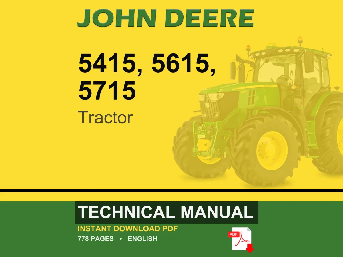 John Deere 5415, 5615, 5715 Tractor Technical Manual PDF | Instant Download