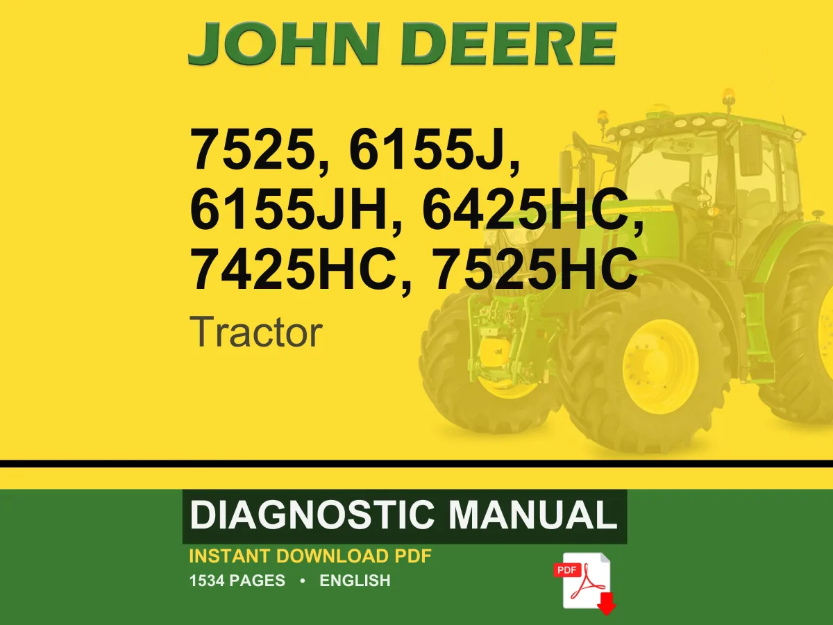 John Deere 7525, 6155J, 6155Jh, 6425Hc, 7425Hc, 7525Hc Tractor Diagnostic Manual PDF | Instant Download
