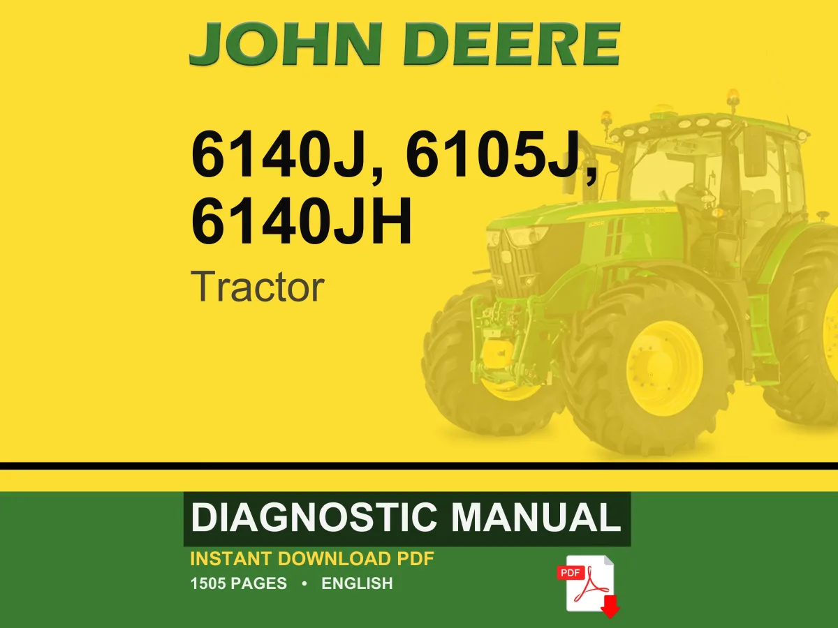 John Deere 6140J, 6105J, 6140Jh Tractor Diagnostic Manual PDF | Instant Download