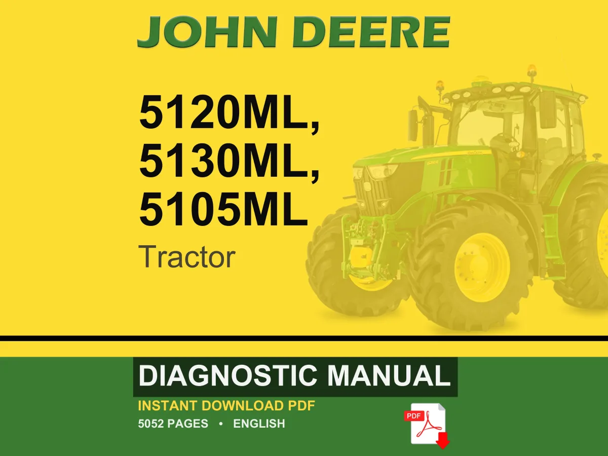 John Deere 5120Ml, 5130Ml, 5105Ml Cab Tractor Diagnostic Manual PDF | Instant Download